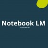 Нейро-блокнот NotebookLM...
